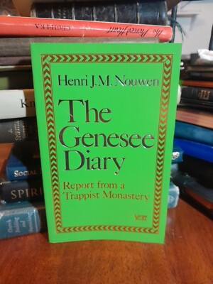 The Genesee Diary: Report from a Trappist Monastery - Paperback - 1985