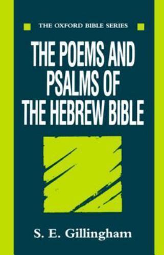 The Poems and Psalms of the Hebrew Bible [Oxford Bible Series]