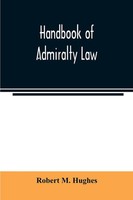 Robert M. Hughes | Handbook Of Admiralty Law | Taschenbuch | Englisch (2020)