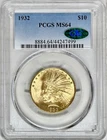 1932 $10 INDIAN HEAD GOLD COIN PCGS & CAC MS64