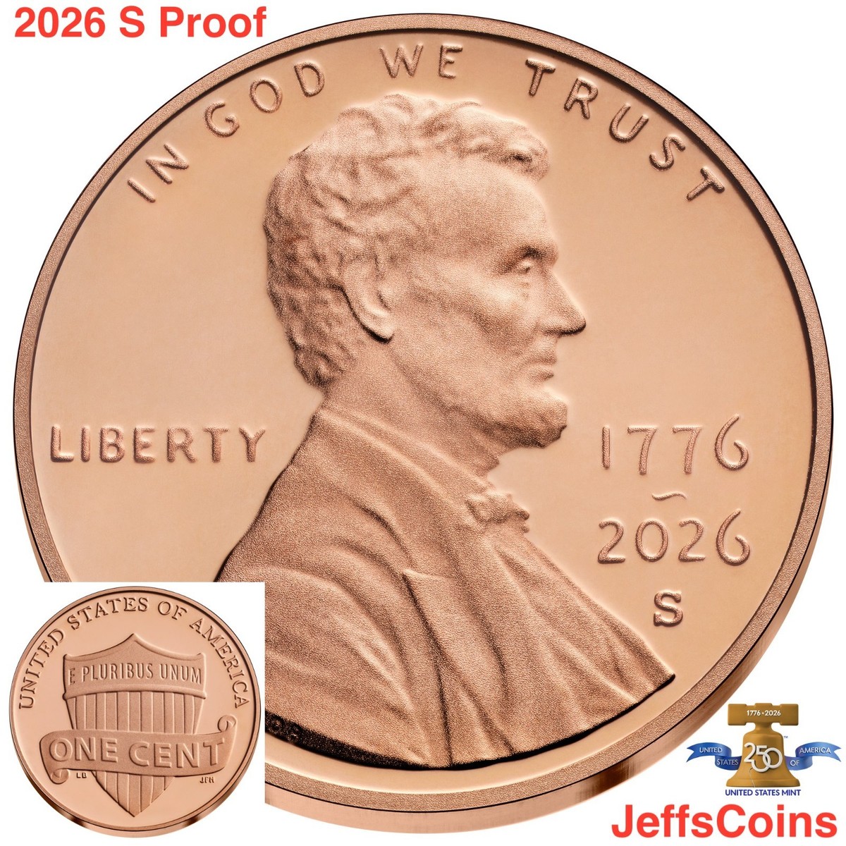 2026 S Lincoln Shield Cent Proof 1¢ New 1776 Penny via US Mint