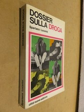 DOSSIER SULLA DROGA Spartaco Lucarini Citta Nuova Editrice 1977 storia libro di