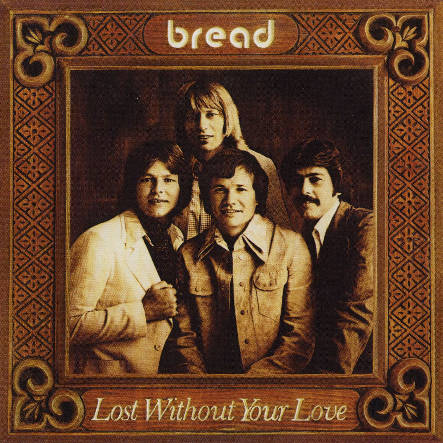 Bread ~ Lost Without Your Love1977 33⅓ Vinyl LP Recording Elektra G/G 7E-1094