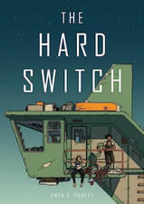 The Hard Switch - Paperback NEW Pomery, Owen D. 07/05/2024