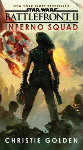 Christie Golden Battlefront II: Inferno Squad (Star Wars) (Tascabile) Star Wars