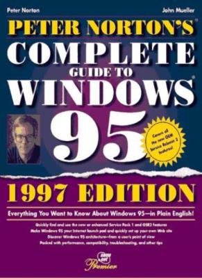 Peter Norton's Complete Guide to Windows 95,Peter Norton, John ,.9780672310409