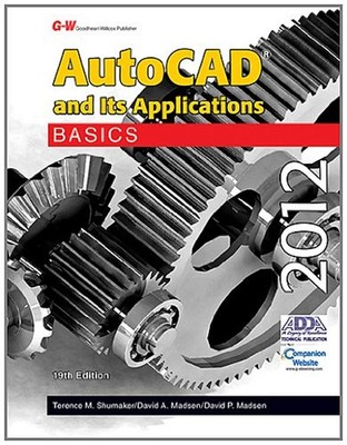 AutoCAD and Its Applications Basics 2012 Hardcover