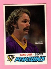 1977-78 O-Pee-Chee #298 Gene Carr Pittsburgh Penguins - See Pics