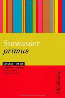 Stowasser primus: Schulwörterbuch ab 2. Lernjahr - Latei... | Buch | Zustand gut