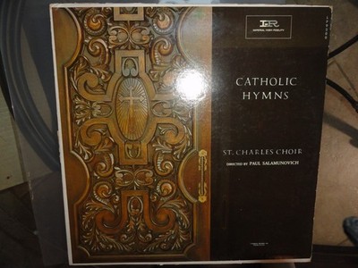VINYL RECORD LP R CATHOLIC HYMNS THE ST. CHARLES CHOIR IMPERIAL RECORDS LP-9200