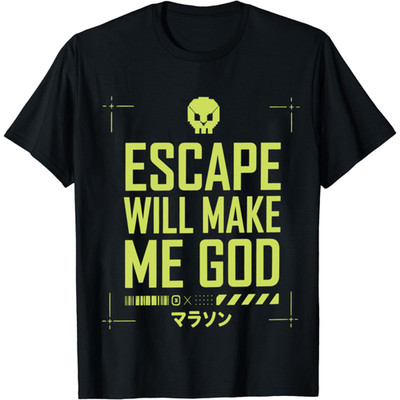Escape Will Make Me God T-Shirt Marathon Game Graphic Tee Cyberpunk Style