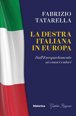 Fabrizio Tatare La destra italiana in Europa. Dall'europarlamento ai (Paperback)