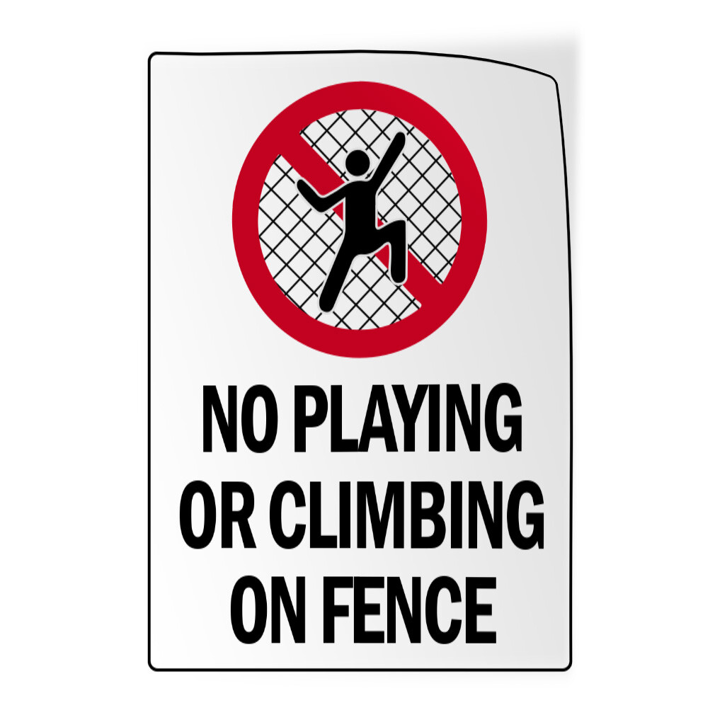 Vertical No Playing or Climbing Safety Sticker for Fences