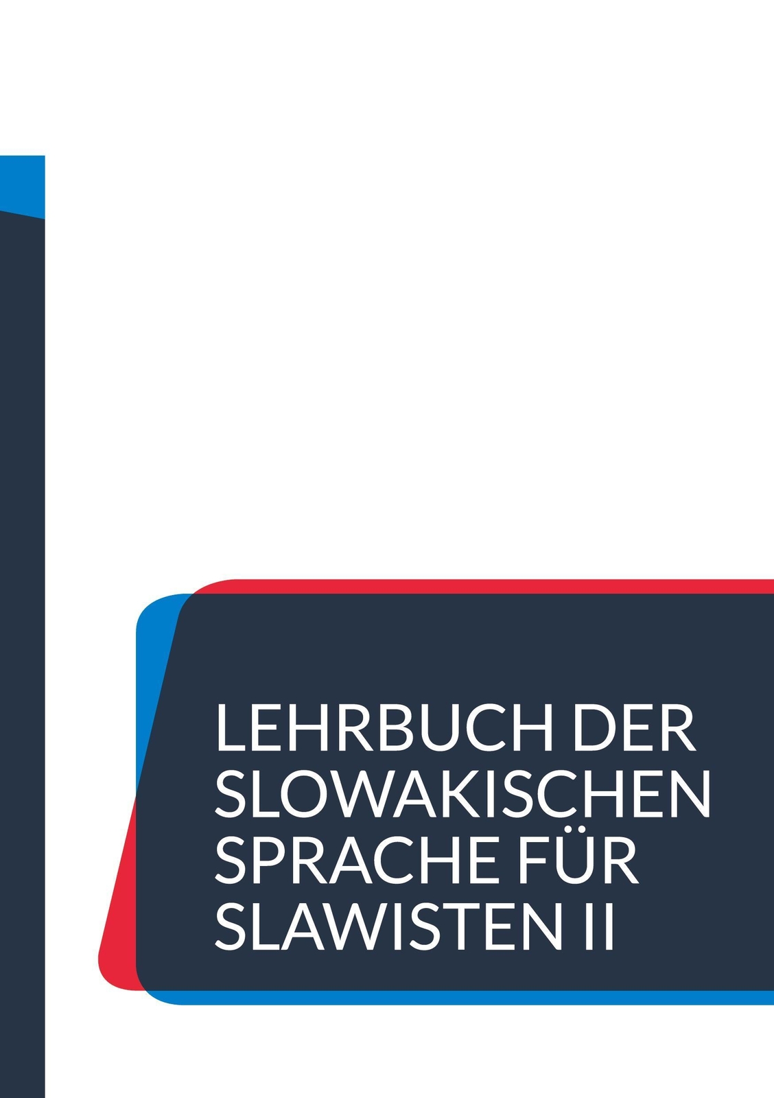 Thumbnail - Lehrbuch Der Slowakischen Sprache Für Slawisten Ii | Martin Pukanec |