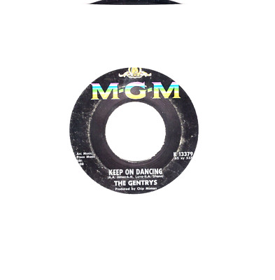 THE GENTRYS:    Keep On Dancing / Make Up Your Mind .. 45 RPM 6679