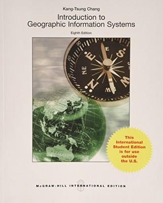 Introduction to Geographic Information Systems (Asia Higher Educ