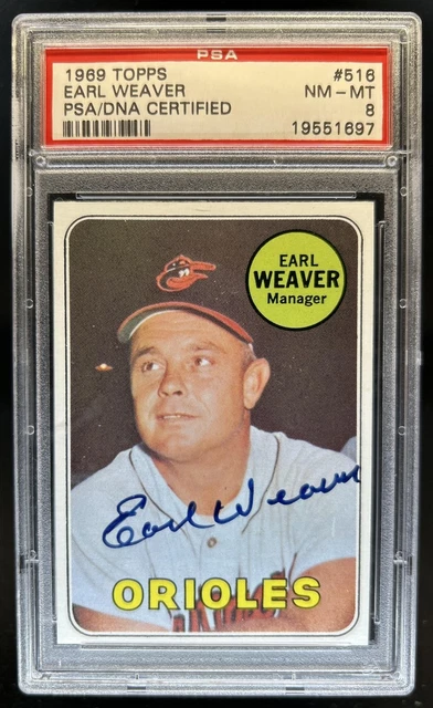 1969 Topps Earl Weaver Auto Autograph #516 PSA 8 NM-MT Orioles