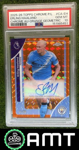 Erling Haaland PSA 10 2026 Topps Chrome Premier 21/25 Auto Orange Geometric