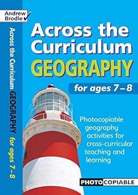 Geography for Ages 7-8: Photocopiable Geography Activities for Cross-curricular 