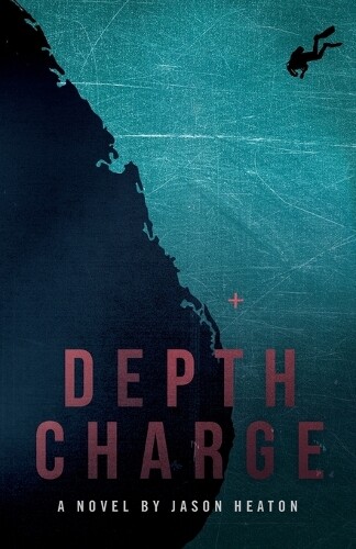 Jason Heaton Depth Charge (Tascabile)