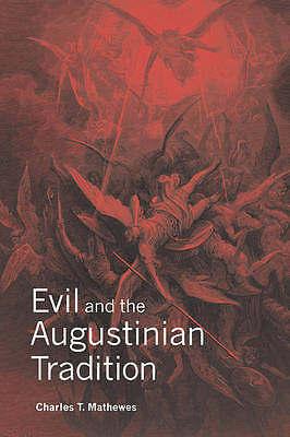 Evil and the Augustinian Tradition Mathewes Paperback Cambridge University Press