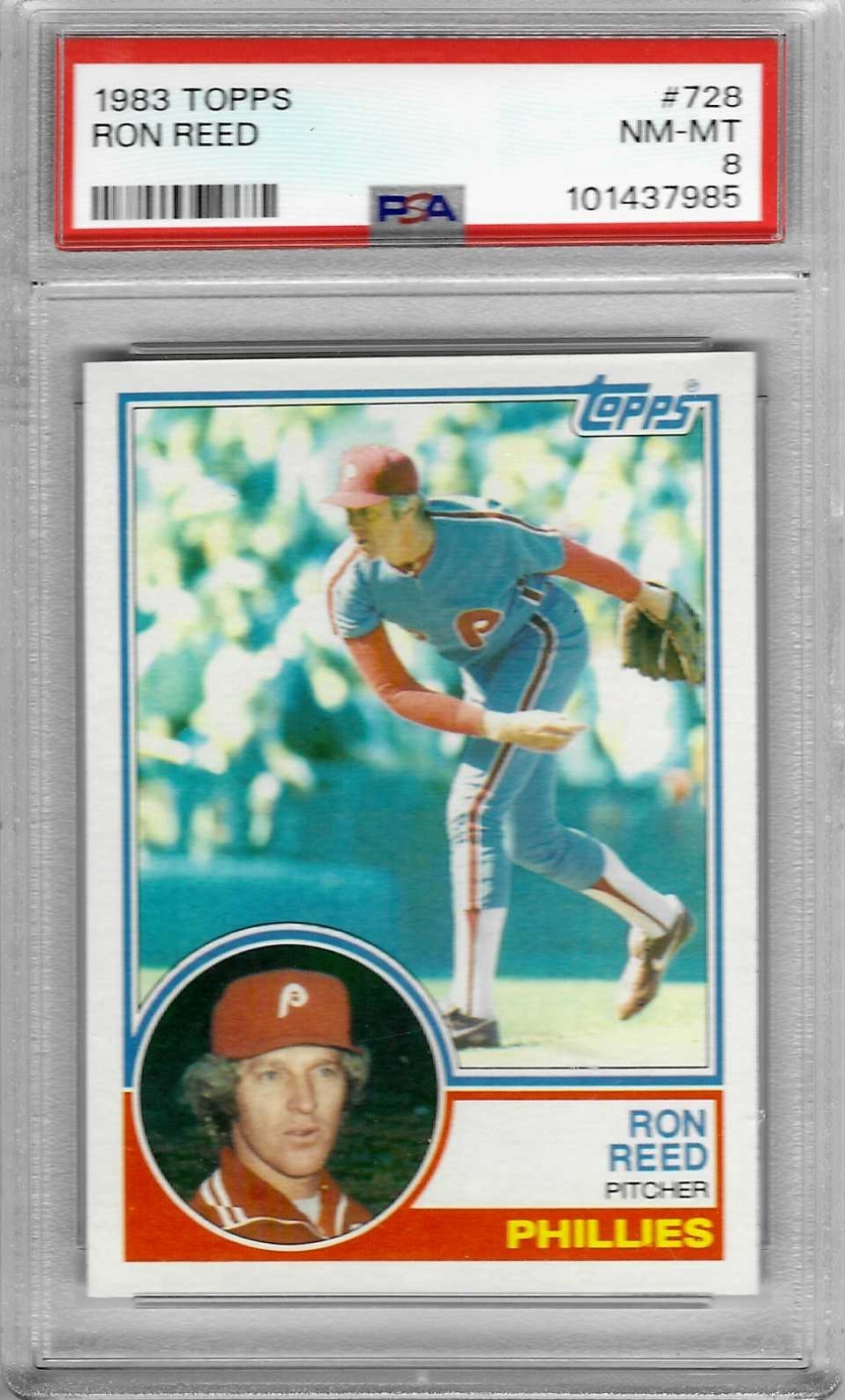 1983 Topps #728 - Ron REED - PSA 8+++ Phillies