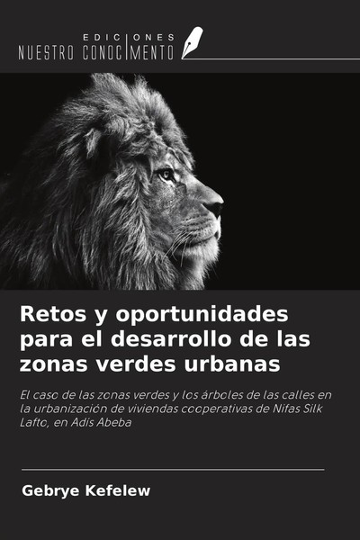 Gebrye Kefelew | Retos Y Oportunidades Para El Desarrollo De Las Zonas Verdes...-image