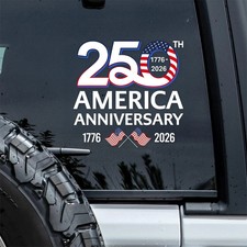 250th Anniversary 1776-2026 America Car Window Decal Sticker