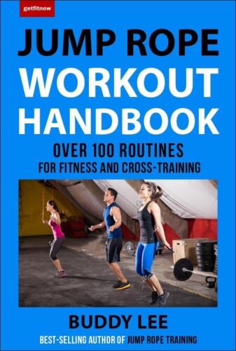 101 Best Jump Rope Workouts: The Ultimate Handbook for the Greatest Exercise on  - Picture 1 of 1