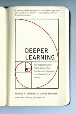 Deeper Learning: How Eight Innovative Public Schools Are Transforming Education
