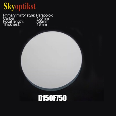 D150F750mm parabolic Newtonian Reflector Primary Mirror  for Astro telescope DIY