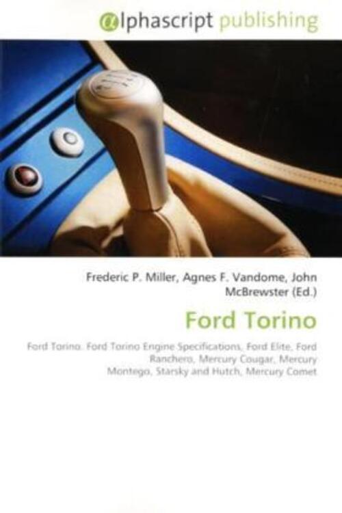 Frederic P. Miller (u. A.) | Ford Torino | Taschenbuch | Englisch