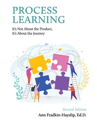 Process Learning It's Not About the Product, It's About the Journey Taschenbuch
