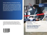 Waqar Jeelani (U. A.) | Forensic Implications Of Orthodontic Records | Buch