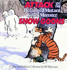 Attack of the Deranged Mutant Killer Monster Snow Goons: A... by Watterson, Bill