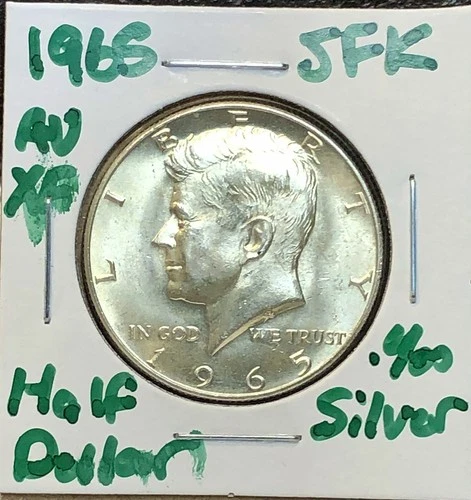 1965 Kennedy Silver Half Dollar About Uncirculated 40% Silver - No Mint Mark 26F