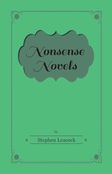 Stephen Leacock | Nonsense Novels | Taschenbuch | Englisch (2011) | Read Books-image
