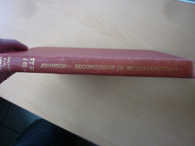 Johnson:  The Second Book of Negro Spirituals. Kostenloser Versand!!!