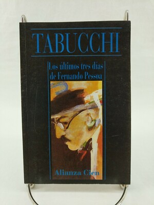Los últimos tres días de Fernando Pessoa, Antonio Tabucchi 1996