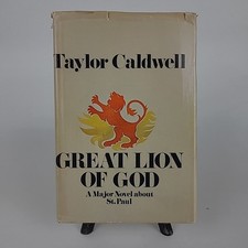 Great Lion of God by Taylor Caldwell Vintage 1970 First Edition Hardcover