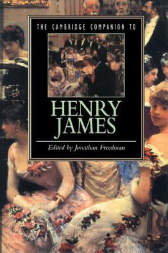 The Cambridge Companion to Henry James Freedman Paperback 9780521499248