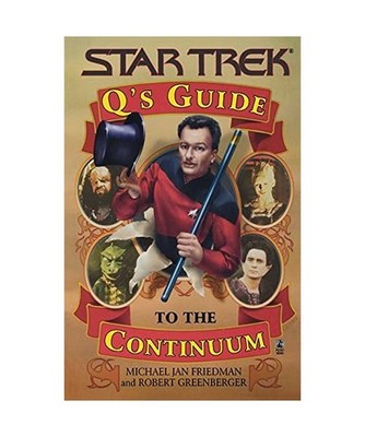Q's Guide to the Continuum, Michael Friedman, Robert Greenberger