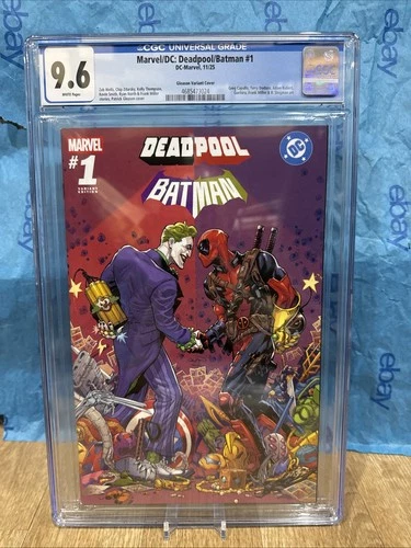 DEADPOOL BATMAN #1 Cgc 9.6 Traded Graded Comic PATRICK GLEASON 2025 MARVEL DC