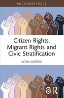 Citizen Rights, Migrant Rights And Civic Stratification Lydia Morris Taschenbuch