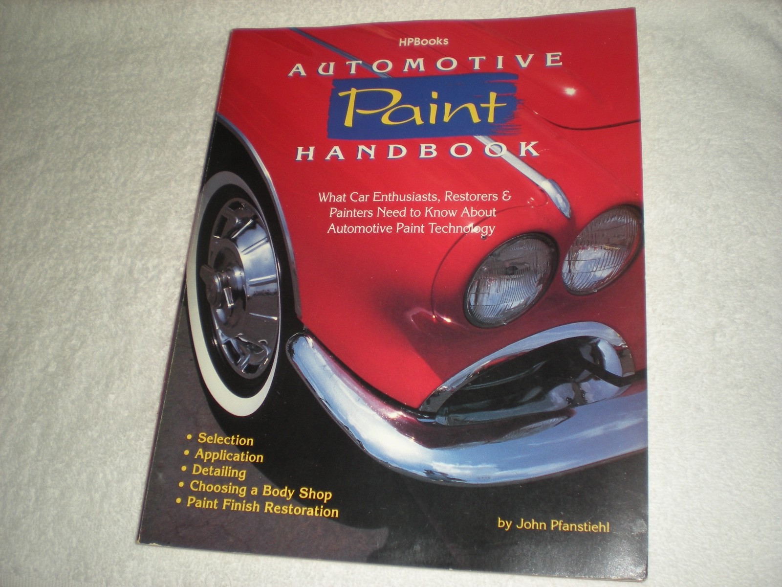 Automotive PAINT Handbook By John Pfanstiehl & HP Books eBay