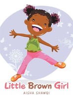 Aisha Shawqi | Little Brown Girl | Buch | Englisch (2020) | Gebunden | Iuniverse