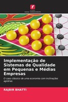 ImplementaçãO De Sistemas De Qualidade Em Pequenas E MéDias Empresas Bhatti Buch