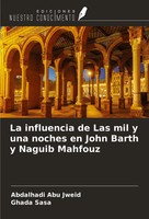 Abdalhadi Abu Jweid (U. A.) | La Influencia De Las Mil Y Una Noches En John...