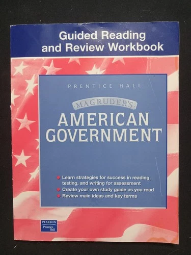 MAGRUDER'S AMERICAN GOVERNMENT GUIDED READING AND REVIEW WORKBOOK       STUDEN..