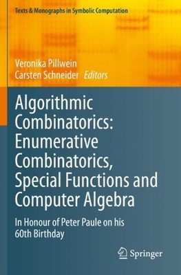 Algorithmic Combinatorics: Enumerative Combinatorics, Special Functions and Comp